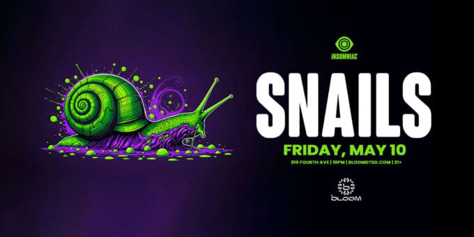 Snails-Nightclub-Near-Me-Dubstep-Club-Shows-Concerts-Events-Bloom-Club-2024-may-10-San-Diego-Ca