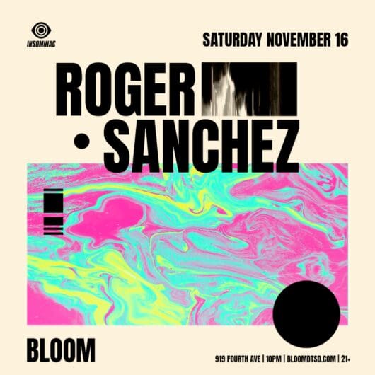 Roger-Sanchez-Nightclub-Near-Me-EDM-Club-Shows-Concerts-Events-Bloom-Club-2024-November-16-San-Diego-Ca