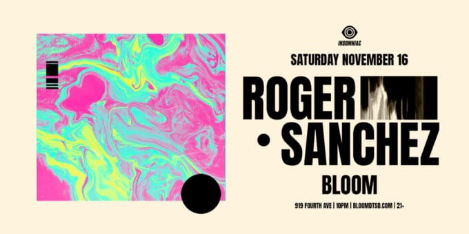 Roger-Sanchez-Nightclub-Near-Me-EDM-Club-Shows-Concerts-Events-Bloom-Club-2024-November-16-San-Diego-Ca