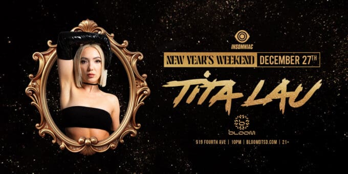 Tita-Lau-Nightclub-Near-Me-EDM-Club-Shows-Concerts-Events-Bloom-Club-2024-Dec-27-San-Diego-Ca