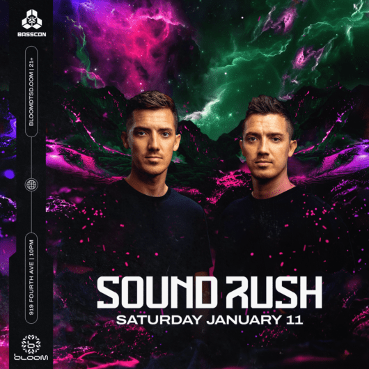 Sound-Rush-Nightclub-Near-Me-EDM-Club-Shows-Concerts-Events-Bloom-Club-2025-January-11-San-Diego-Ca