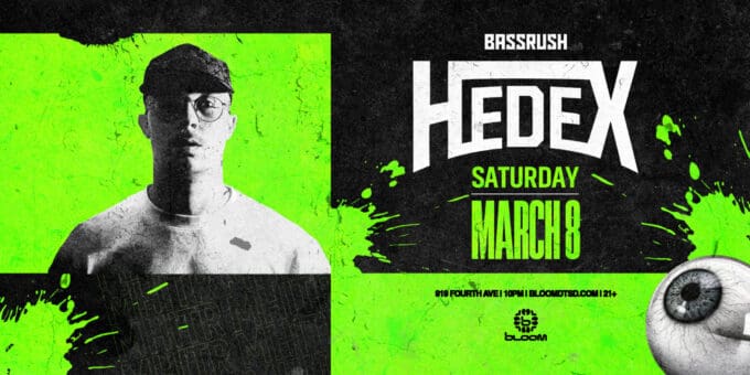 hedex-nightclub-near-me-edm-club-shows-concerts-events-bloom-club-2025-March-8-san-diego-ca