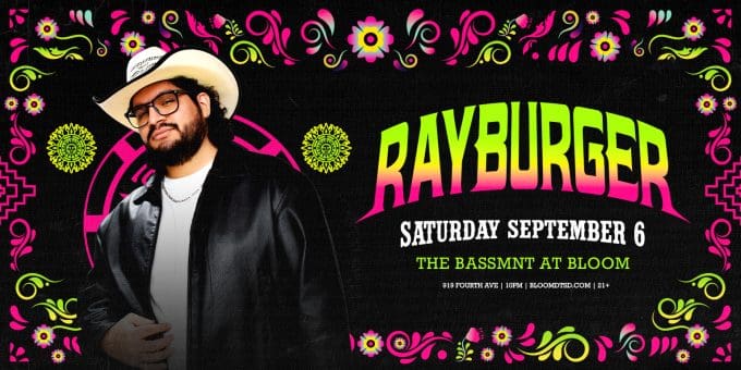 rayburger-nightclub-Near-Me-hard-latin-Club-Shows-Concerts-Events-Bloom-Club-2025-september-6-San-Diego-Ca1